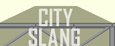 city slang